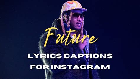 The 14 Best Future Lyrics Ever, Ranked .